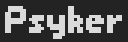 Psyker