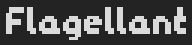 Flagellant